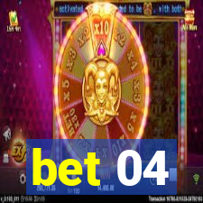 bet 04